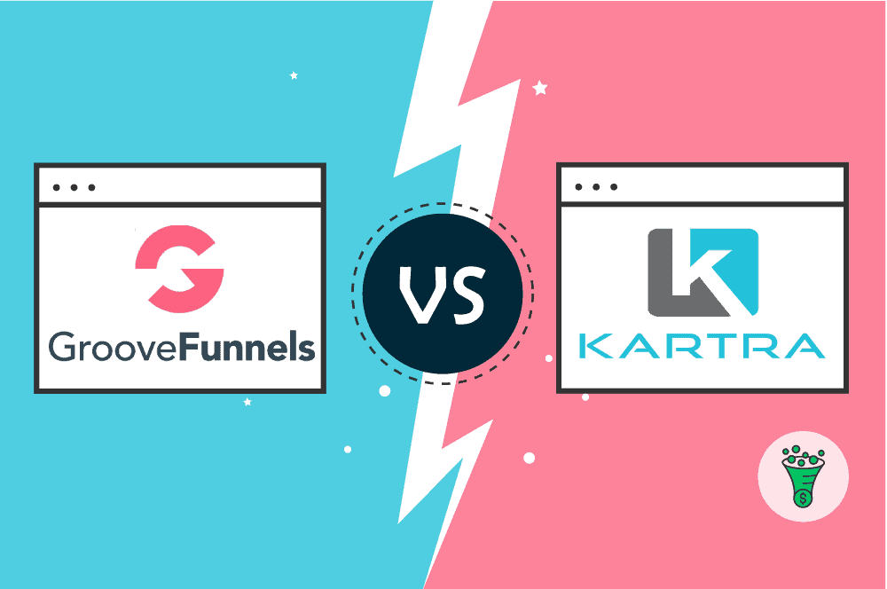 GrooveFunnels vs Kartra 2021 Comparison: And The Winner Is …